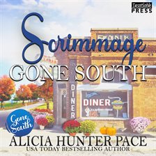 Cover image for Scrimmage Gone South