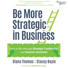 Cover image for Be More Strategic in Business