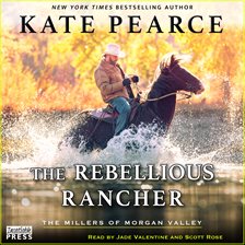 Cover image for The Rebellious Rancher