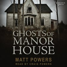 Imagen de portada para Ghosts of Manor House