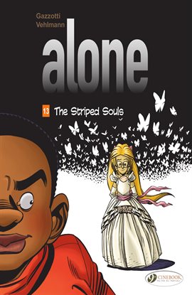 Alone Vol. 13: The Striped Souls