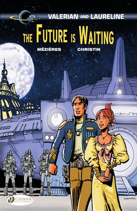 Valerian and Laureline Vol. 23 - The Future Is Waiting
