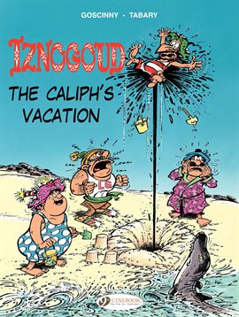 Cover image for Iznogoud Vol. 2: The Caliph's Vacation