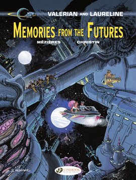 Cover image for Valerian Vol. 22: Memories from the Futures