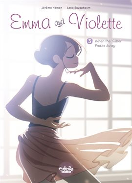 Umschlagbild für Emma and Violette Vol. 3: When the Glitter Fades Away