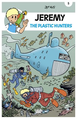 Jeremy Vol. 5 – The Plastic Hunter