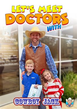 Cowboy Jack Goes to the Eye Doctor Cowboy Jack Goes to the Eye Doctor
