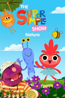 The Super Simple Show: Nature