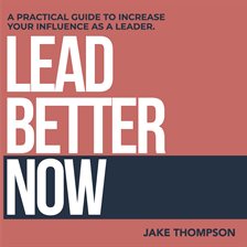 Imagen de portada para Lead Better Now