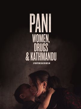 Cover image for Pani: Women, Drugs and Kathmandu