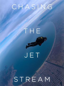 Cover image for Chasing The Jet Stream