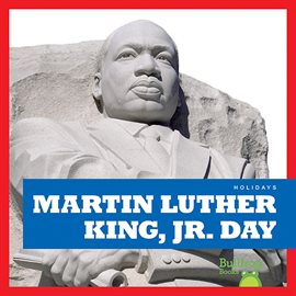 Imagen de portada para Martin Luther King, Jr. Day
