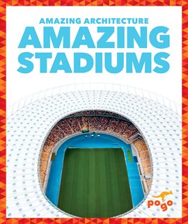 Cover image for Amazing Stadiums