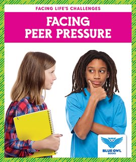 Imagen de portada para Facing Peer Pressure