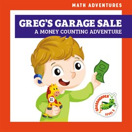 Cover image for Greg's Garage Sale: A Money Counting Adventure