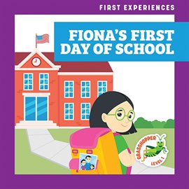 Cover image for Fiona's First Day of School