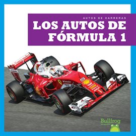 Cover image for Los autos de Fуrmula 1 (Formula 1 Cars)