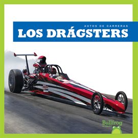 Cover image for Los drбgsters (Dragsters)