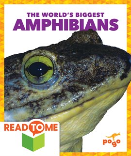 Cover image for The World's Biggest Amphibians
