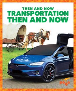 Cover image for Transportation Then and Now