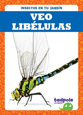Cover image for Veo libélulas (I See Dragonflies)