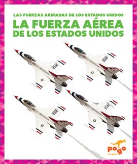 Cover image for La Fuerza Aérea de los Estados Unidos (U.S. Air Force)