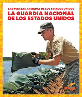 Cover image for La Guardia Nacional de los Estados Unidos (U.S. National Guard)