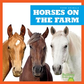 Cover image for Horses on the Farm
