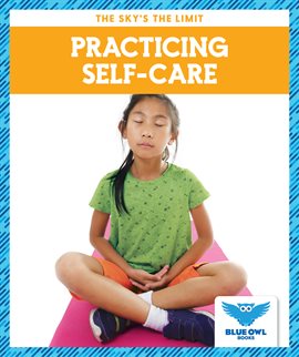 Cover image for Practicing Self-Care