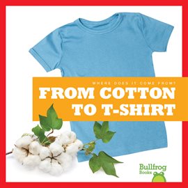 Cover image for From Cotton to T-Shirt