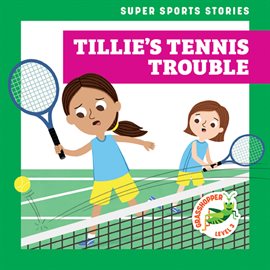 Cover image for Tillie's Tennis Trouble