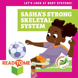 Cover image for Sasha's Strong Skeletal System