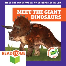 Cover image for Meet the Giant Dinosaurs
