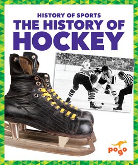Imagen de portada para The History of Hockey