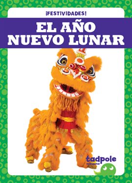 Imagen de portada para El Año Nuevo Lunar (Lunar New Year)