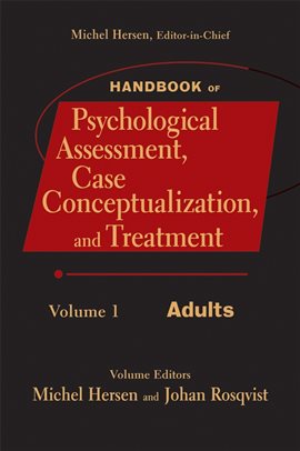 Cover image for Handbook of Psychological Assessment, Case Conceptualization, and Treatment, Volume 1