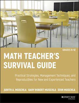 Imagen de portada para Math Teacher's Survival Guide: Practical Strategies, Management Techniques, and Reproducibles for...
