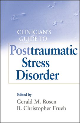 Imagen de portada para Clinician's Guide to Posttraumatic Stress Disorder