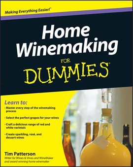 Cover image for Home Winemaking for Dummies