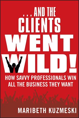 Imagen de portada para ...And the Clients Went Wild!