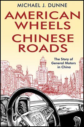 Cover image for American Wheels, Chinese Roads