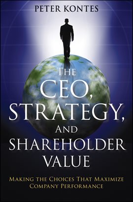 Imagen de portada para The CEO, Strategy, and Shareholder Value