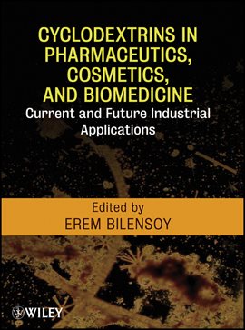 Imagen de portada para Cyclodextrins in Pharmaceutics, Cosmetics, and Biomedicine
