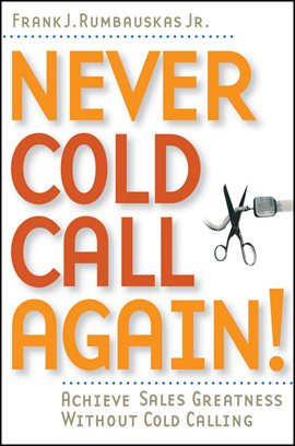 Imagen de portada para Never Cold Call Again