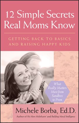 Imagen de portada para 12 Simple Secrets Real Moms Know