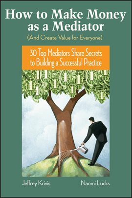 Imagen de portada para How to Make Money as a Mediator (And Create Value for Everyone)