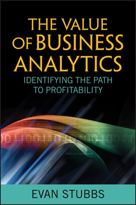 Imagen de portada para The Value of Business Analytics