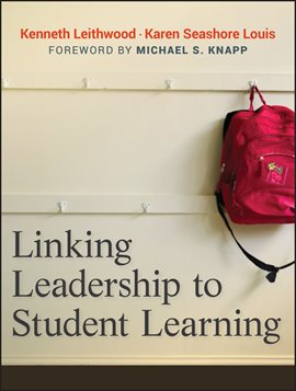 Imagen de portada para Linking Leadership to Student Learning