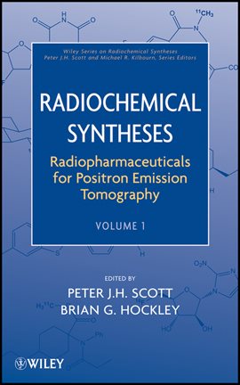 Cover image for Radiopharmaceuticals for Positron Emission Tomography, Volume 1
