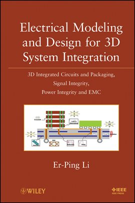 Imagen de portada para Electrical Modeling and Design for 3D System Integration